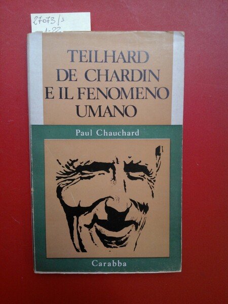 Theilard De Chardin e il fenomeno umano