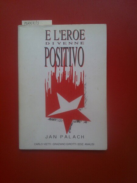 E l'eroe divenne positivo. La crisi della Rossa Bologna