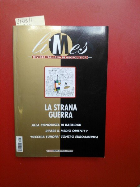 La strana guerra Limes 1/2003