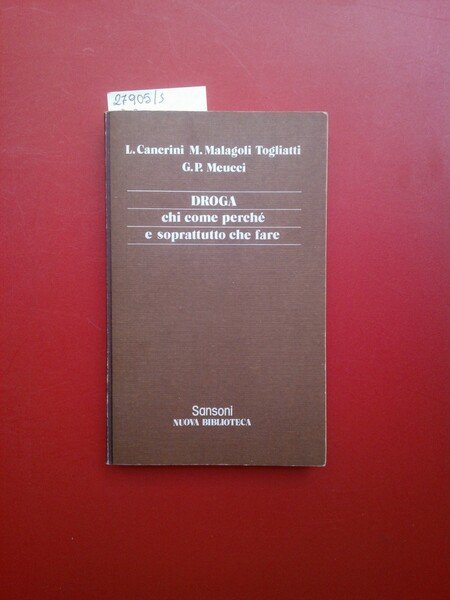 Droga chi come perché e soprattutto che fare