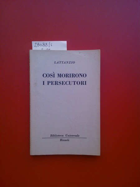 Così morirono i persecutori