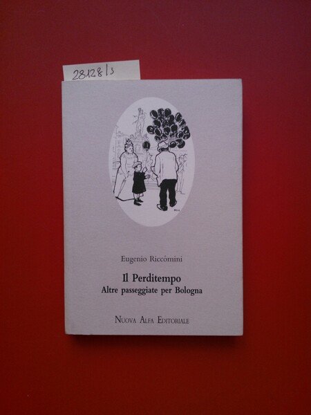 Il Perditempo. Altre passeggiate per Bologna | Immagine principale