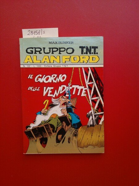 Il giorno delle vendette. Alan Ford
