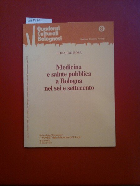 Medicina e salute pubblica a Bologna nel sei e settecento