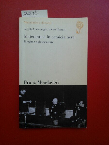 Matematica in camicia nera. Il regime e gli scienziati