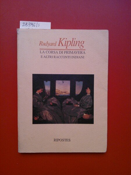 La corsa di primavera e altri racconti indiani