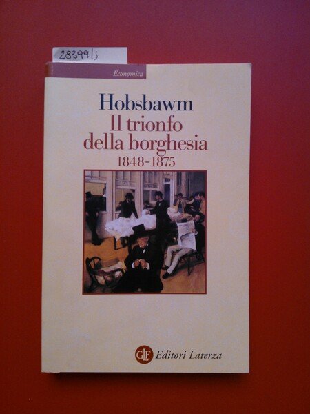 Il trionfo della borghesia 1848- 1875
