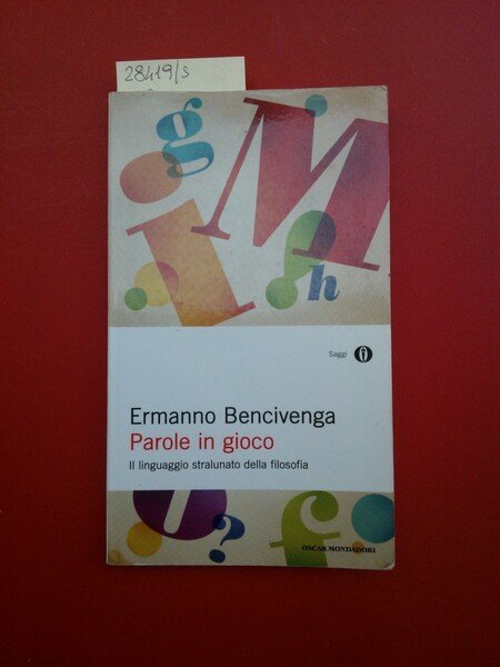 Parole in gioco. Il linguaggio stralunato della filosofia