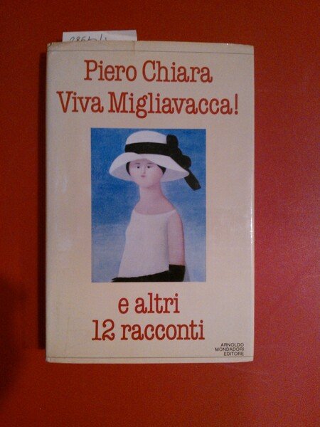 Viva Migliavacca! e altri 12 racconti