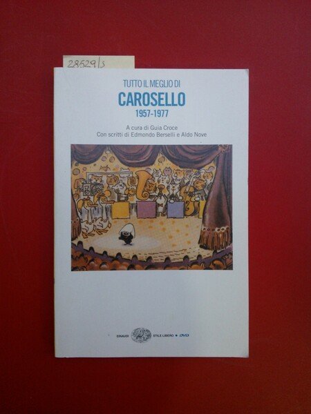 Tutto il meglio di Carosello 1957- 1977