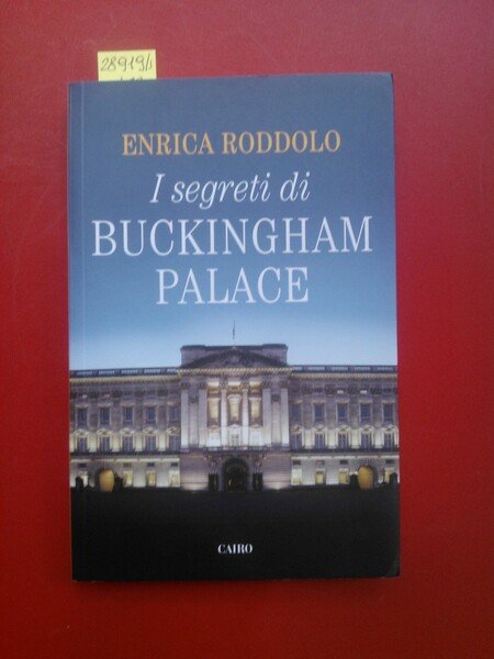 I segreti di Buckingham Palace