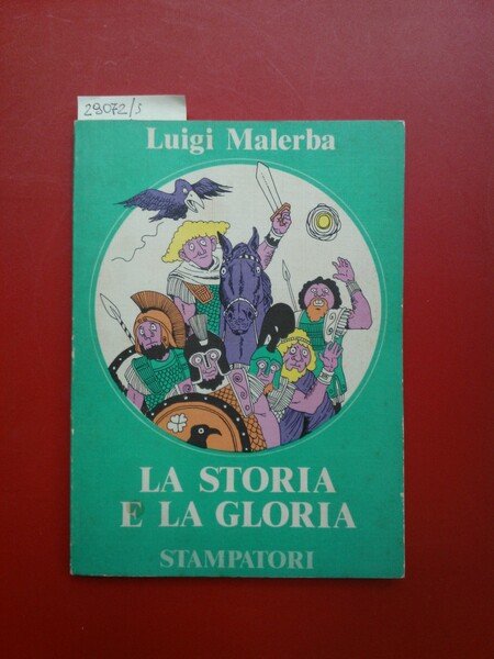 La storia e la gloria