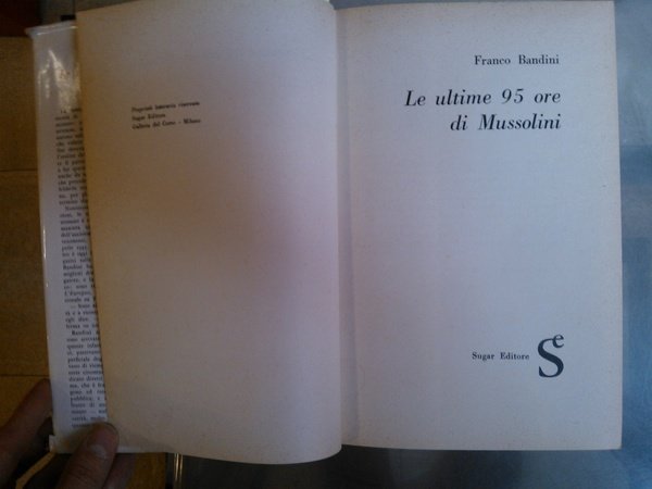 Ultime 95 ore di Mussolini. (Le)
