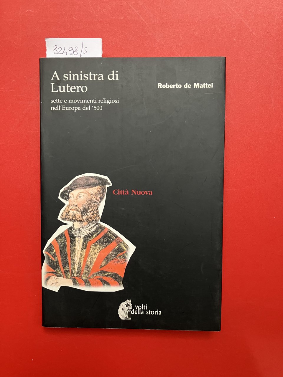 A sinistra di Lutero. Sette e movimenti religiosi nell'Europa del …