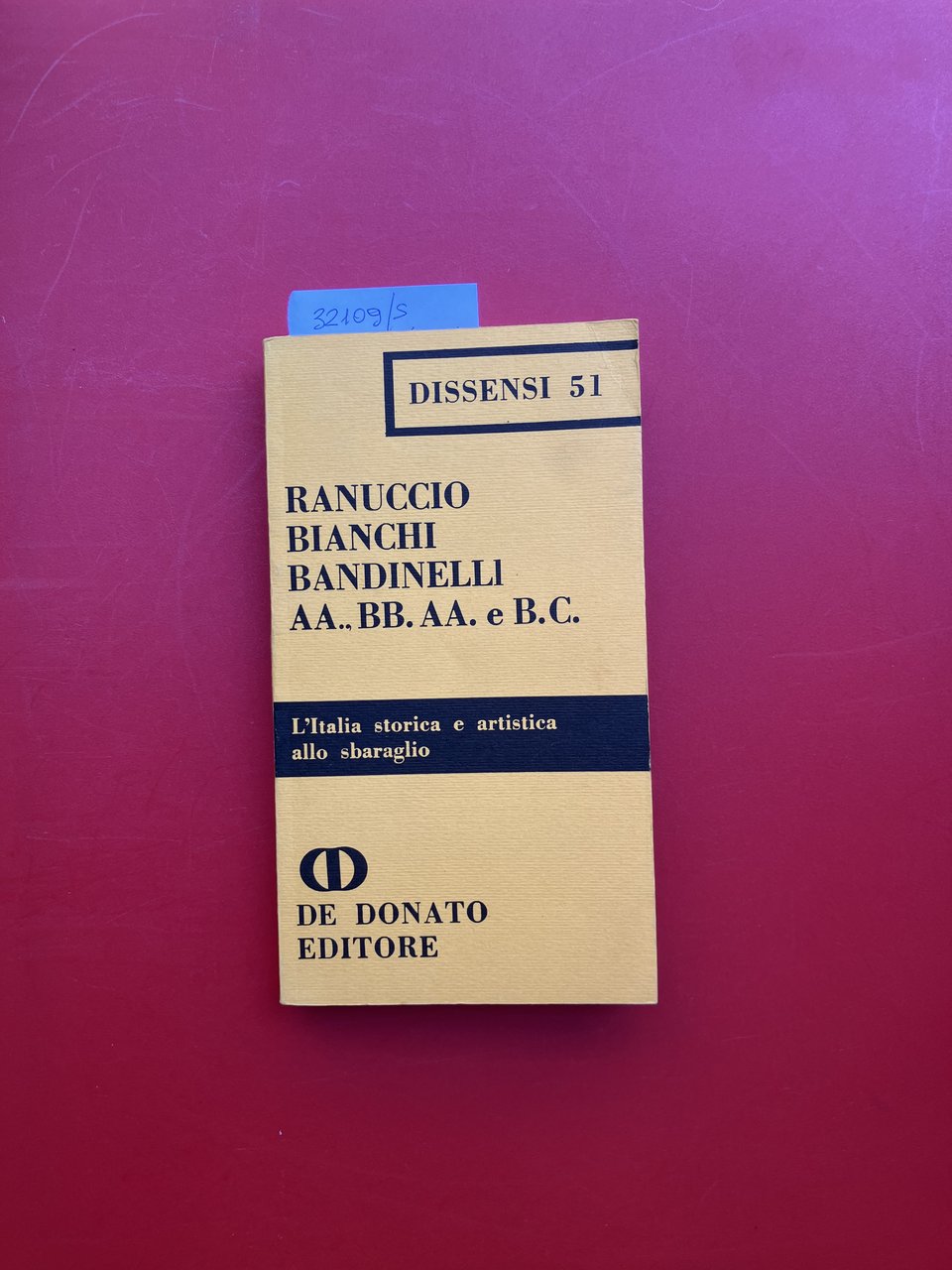 AA., BB.AA. e B.C. L'Italia storica e artistica allo sbaraglio