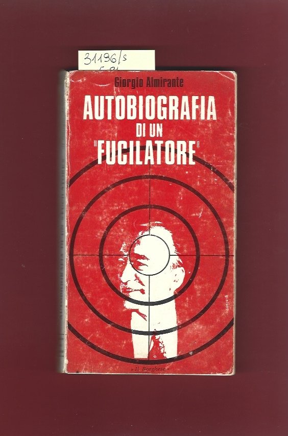 Autobiografia di un fucilatore