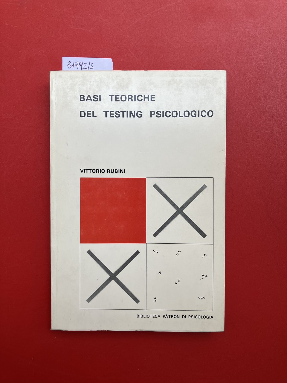 Basi teoriche del testing psicologico