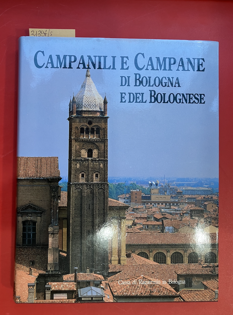 Campanili e campane di Bologna e del Bolognese