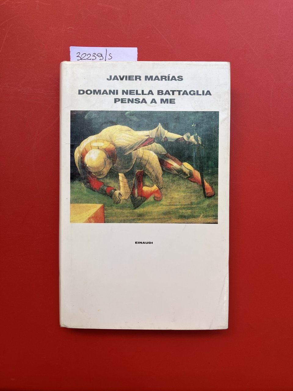 Domani nella battaglia pensa a me