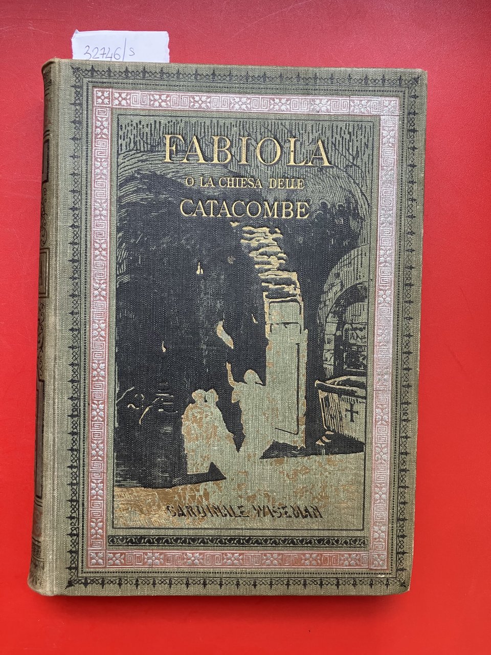 Fabiola o La chiesa delle catacombe