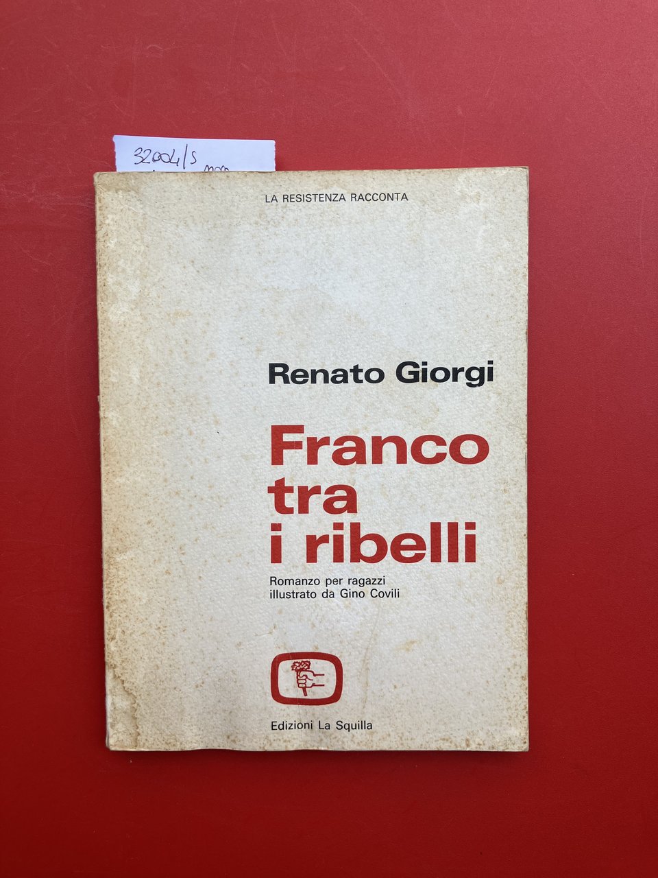 Franco tra i ribelli