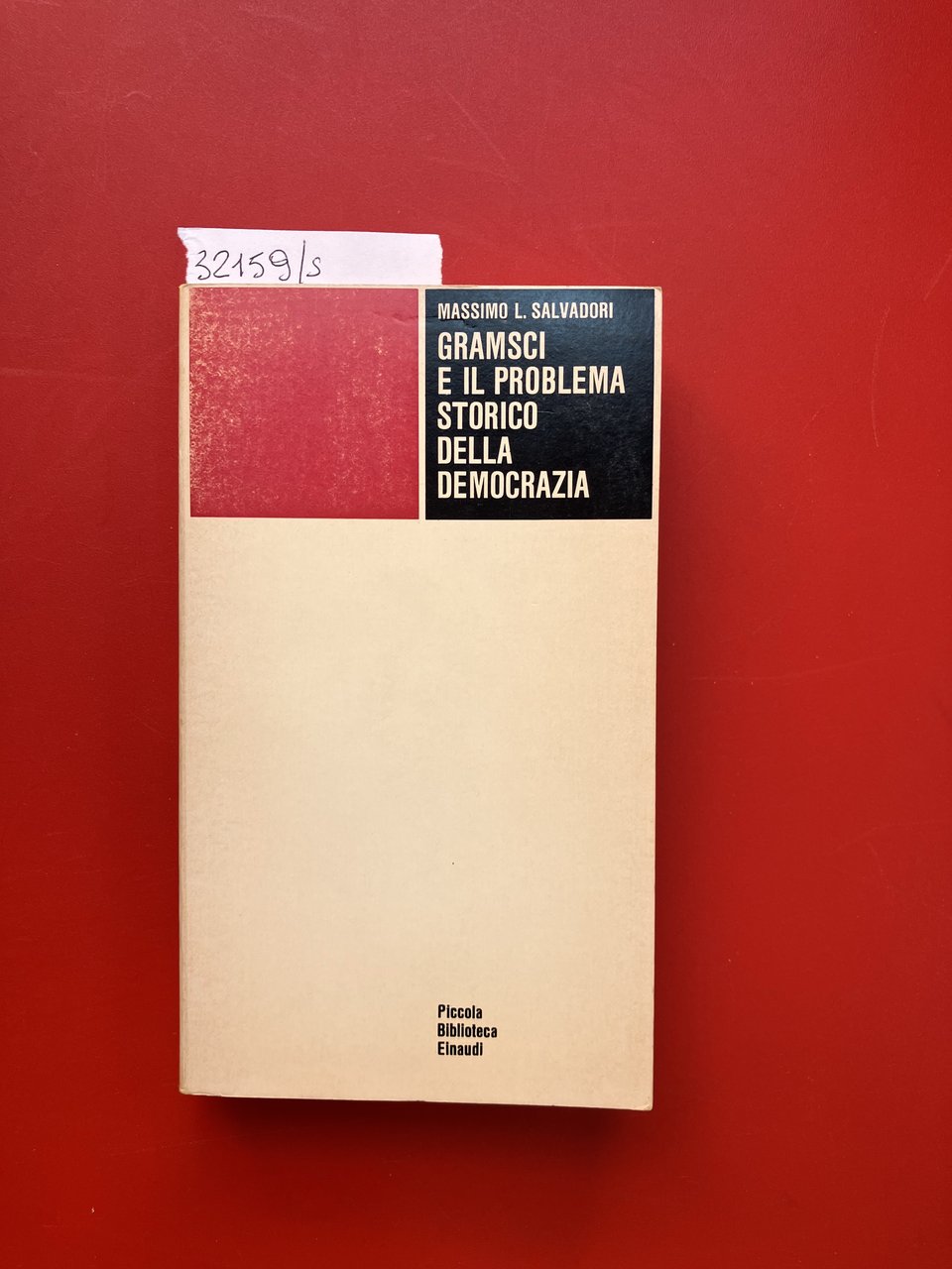 Gramsci e il problema storico della democrazia