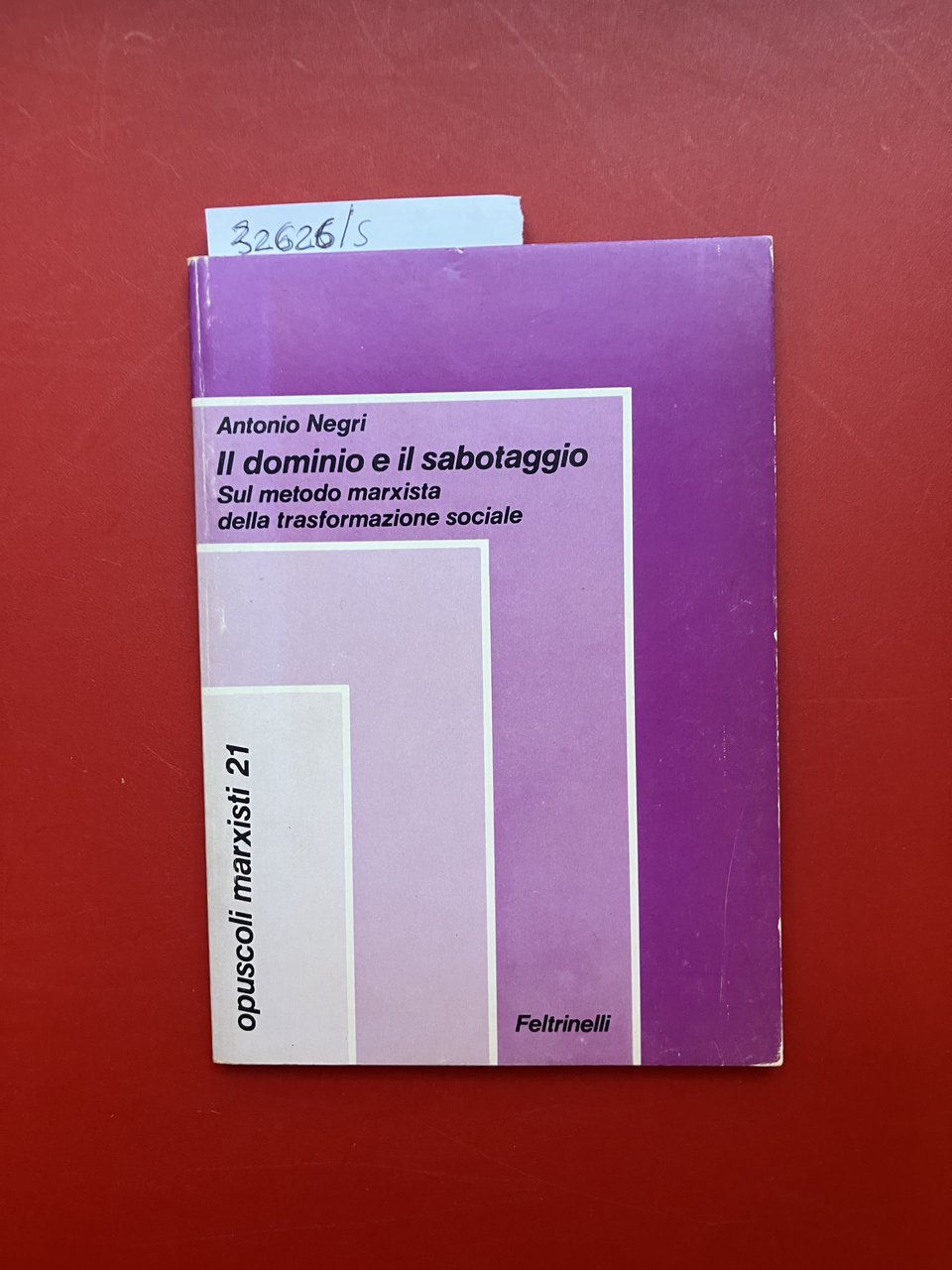 Il dominio e il sabotaggio. Sul metodo marxista della trasformazione …