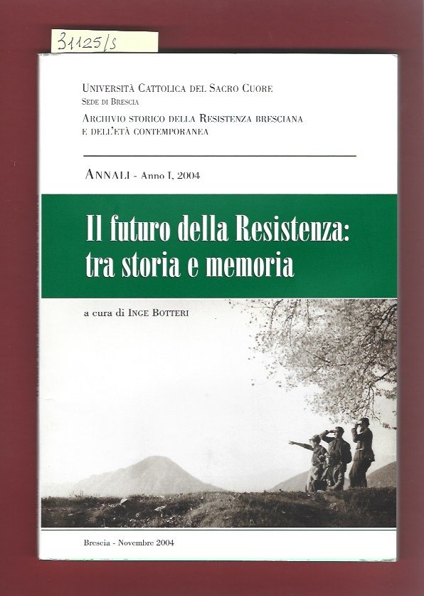 Il futuro della Resistenza: tra storia e memoria