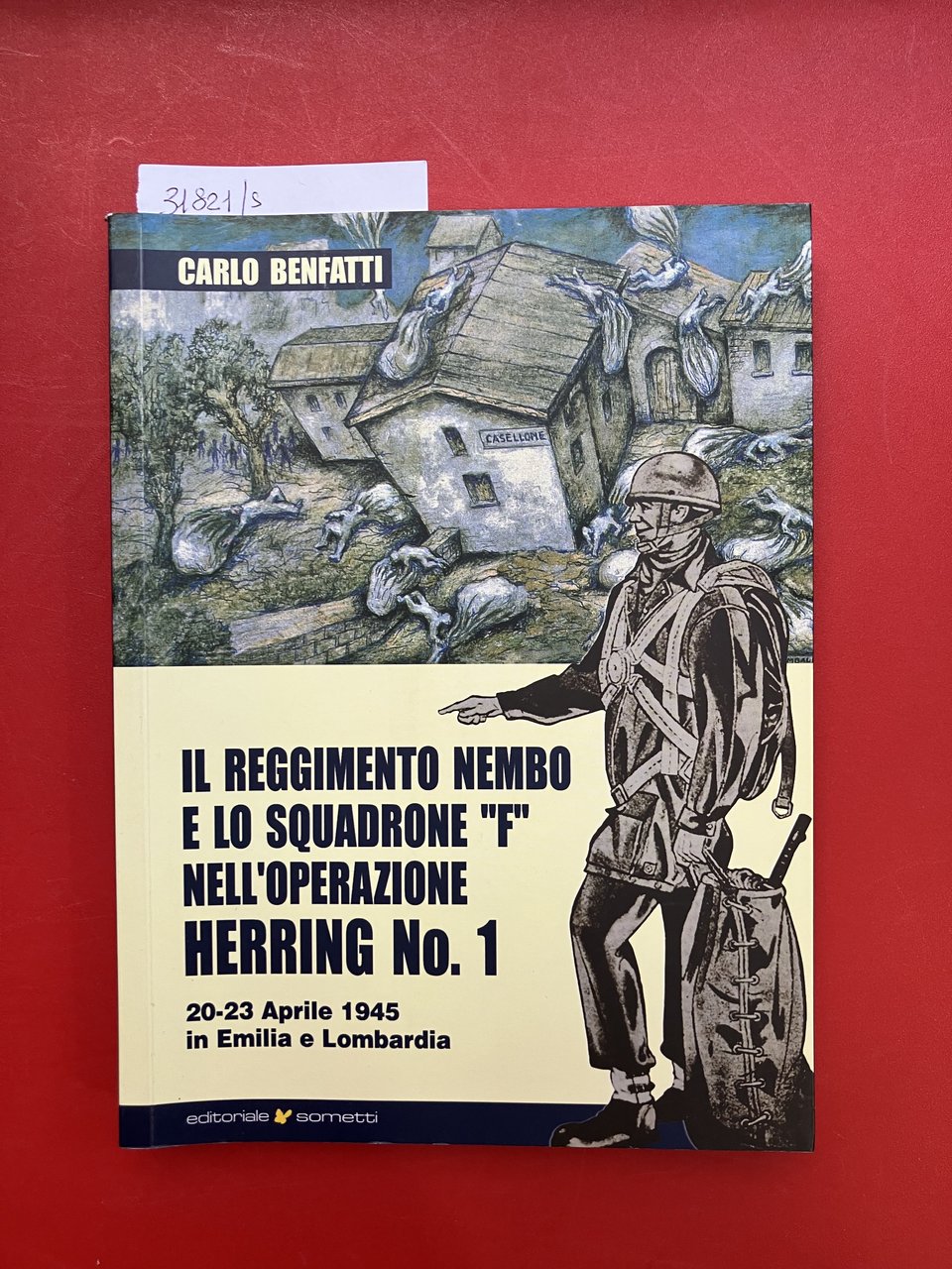 Il reggimento Nembo e lo squadrone F" nell'operazione Herring N.1 …
