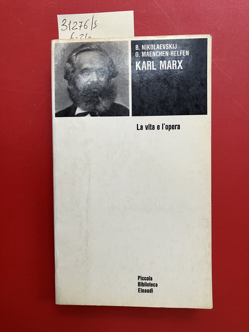 Karl Marx. La vita, l'opera