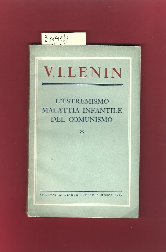 L'estremismo malattia infantile del comunismo