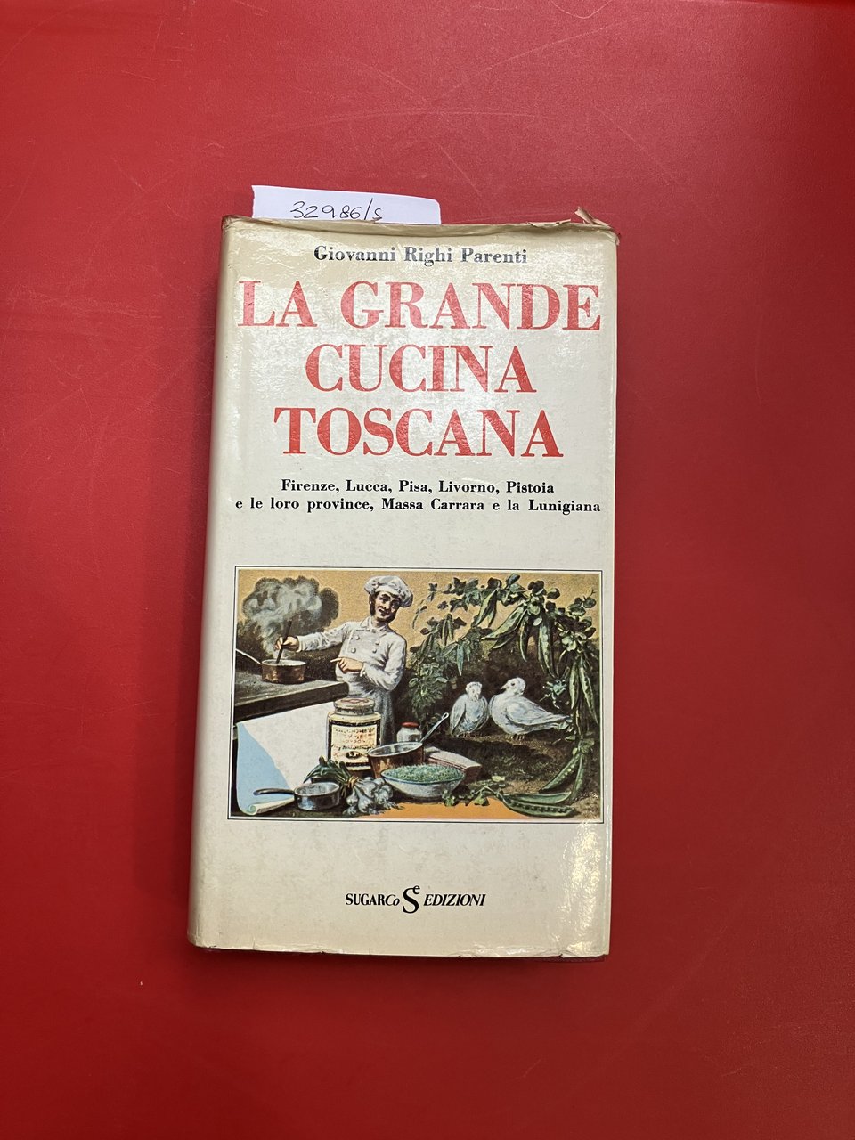 La grande cucina toscana. Firenze, Lucca, Pisa, Livorno, Pistoia e … | Immagine principale