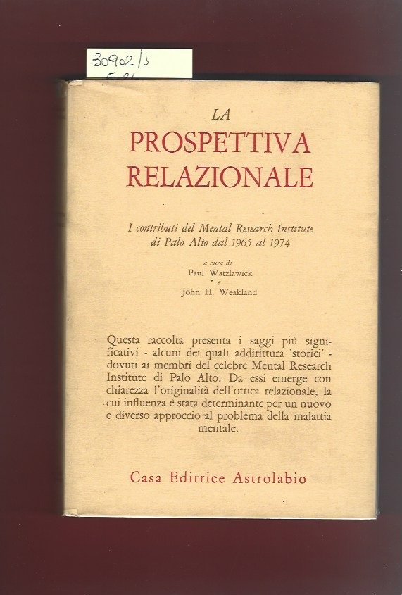 La prospettiva relazionale. I contributi del mental Research Institute di …