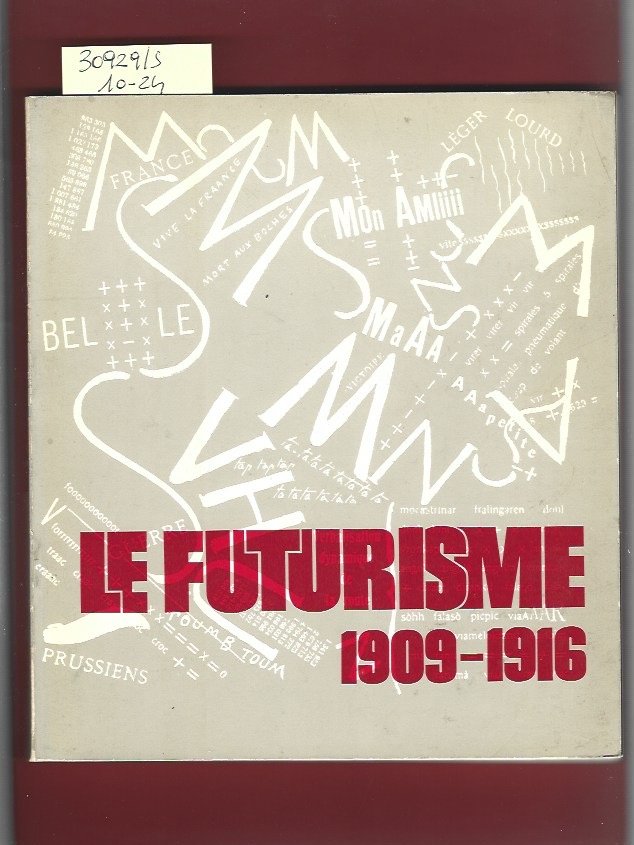 Le futurisme 1909- 1916