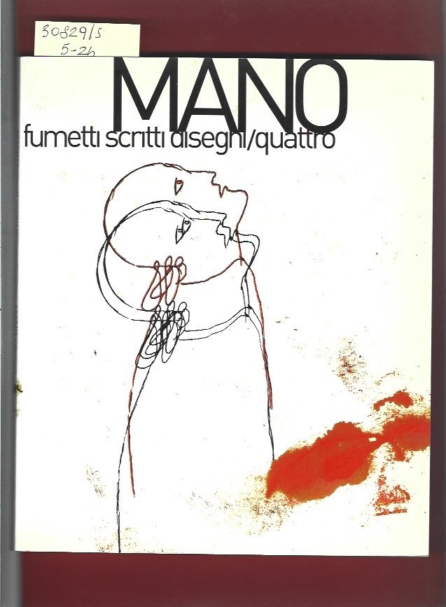 Mano fumetti scritti disegni anno II, n.4, marzo 1998