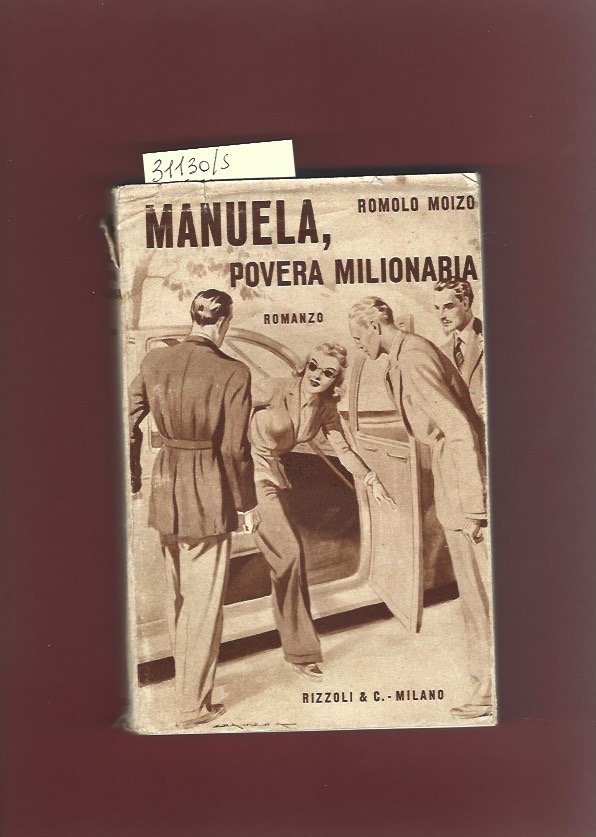 Manuela, povera milionaria