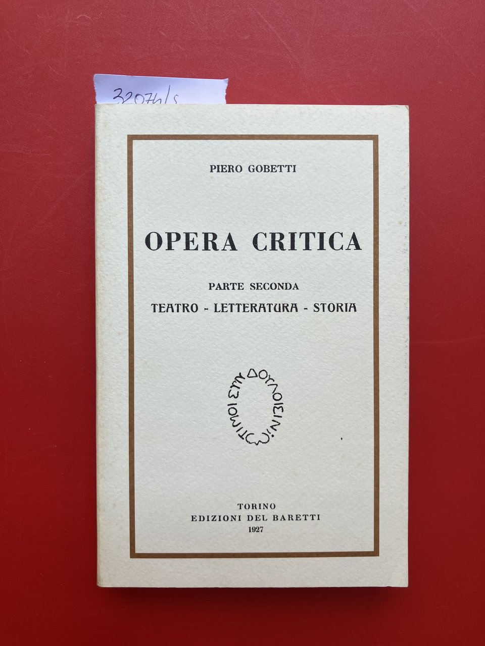 Opera critica parte seconda Teatro- letteratura- storia