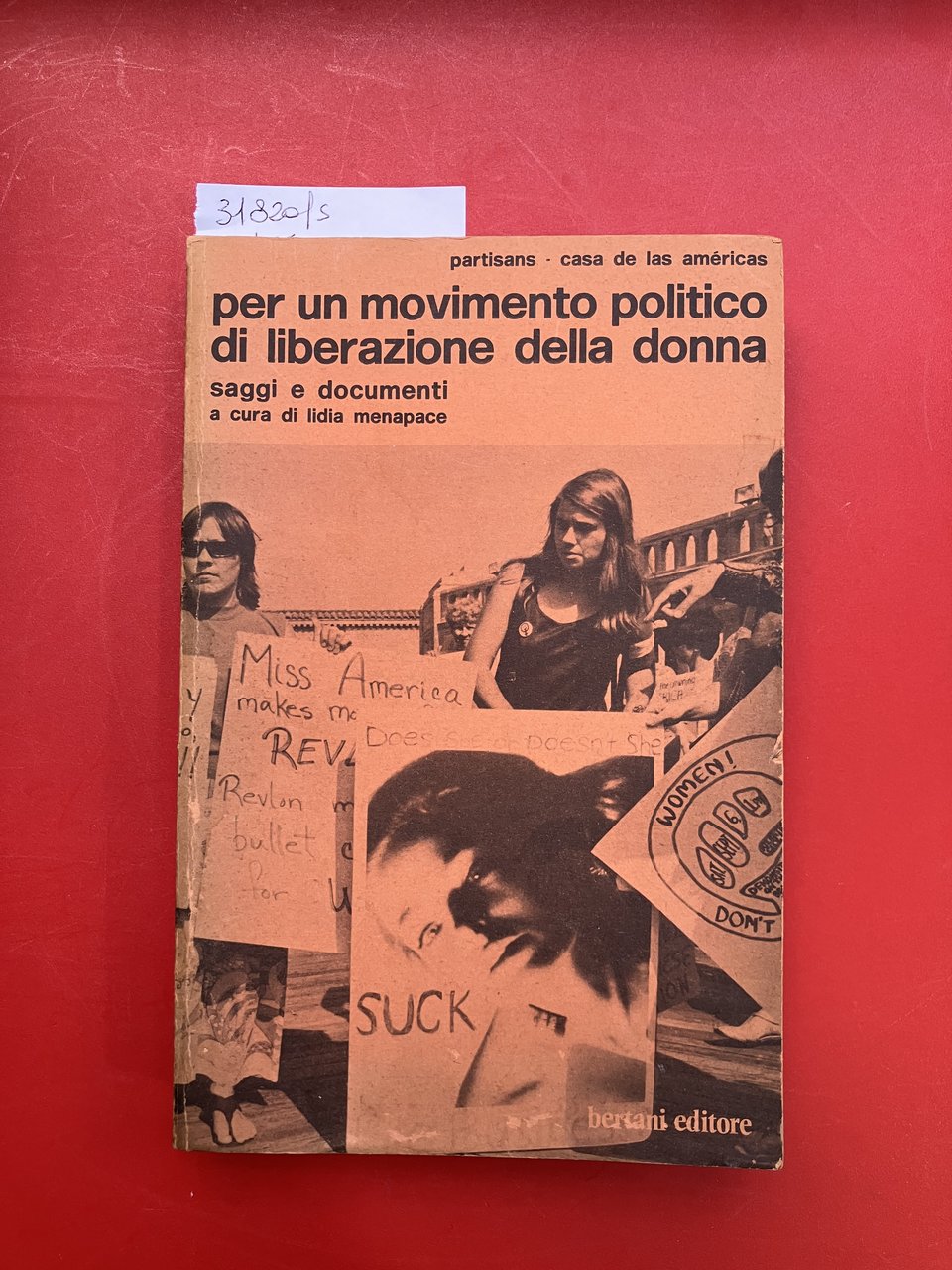Per un movimento politico di liberazione della donna. Saggi e …