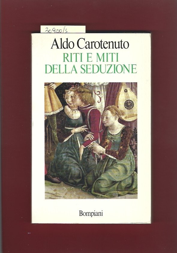 Riti e miti della seduzione