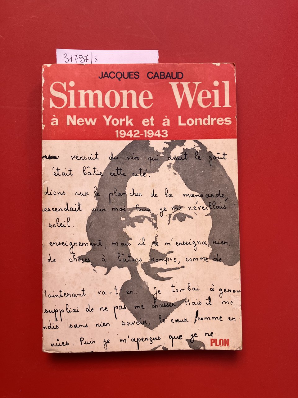 Simone Weil a New York et a Londres 1942-1943