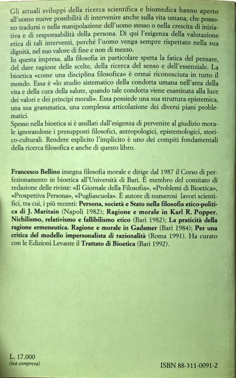 I FONDAMENTI DELLA BIOETICA. ASPETTI ANTROPOLOGICI ONTOLOGICI E MORALI