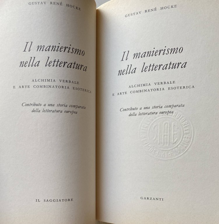 IL MANIERISMO NELLA LETTERATURA: ALCHIMIA VERBALE E ARTE COMBINATORIA ESOTERICA; …