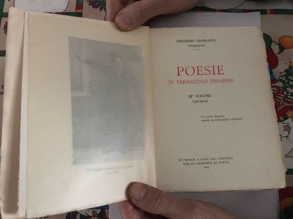 POESIE IN VERNACOLO PESARESE. III VOLUME (1911-1924). CON CENNI BIOGRAFICI …