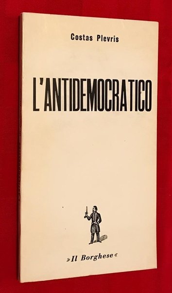 'L'ANTIDEMOCRATICO.'