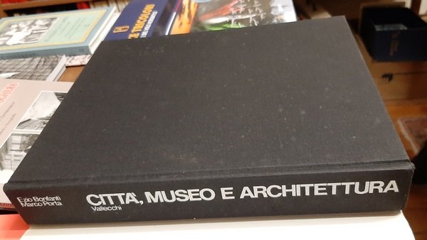 CITTÀ, MUSEO E ARCHITETTURA. IL GRUPPO BBPR NELLA CULTURA ARCHITETTONICA …