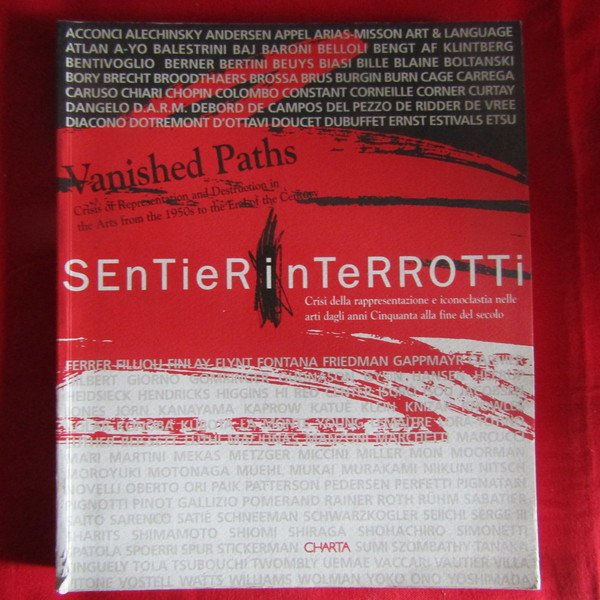 Sentieri interrotti / Vanished Paths