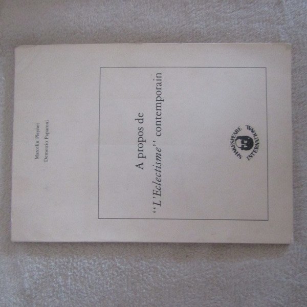 A propos de 'L'Ecletisme' contemporain