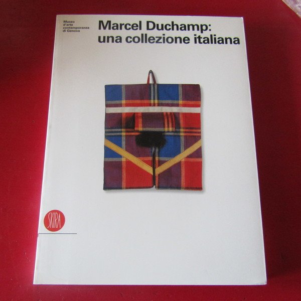 Marcel Duchamp: una collezione italiana