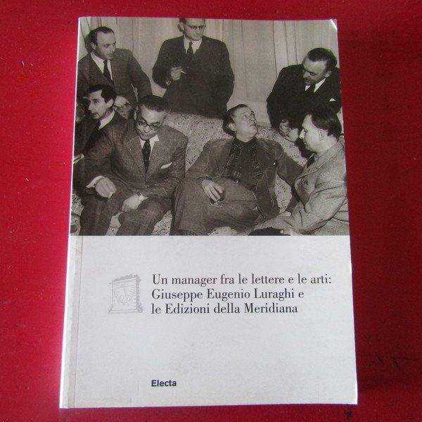 Un manager fra le lettere e le arti: Giuseppe Eugenio …