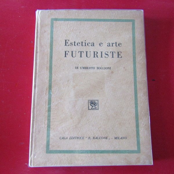 Estetica e Arte Futuriste